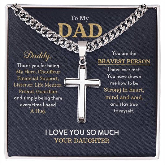 My Dad| Strong in Heart - Cuban Chain with Artisan Cross Necklace