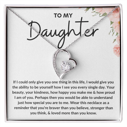 My Daughter | Stronger than You think and Loved more than You know (For Ever Love Necklace)